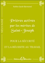 Prières actives par les mérites de Saint Joseph - Pour la sécurité et la réussite au travail