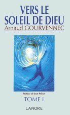 Vers le soleil de dieu (tome 1)