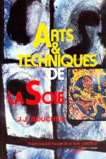 Art et techniques de la soie