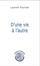 D'une vie à l'autre