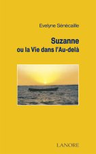 SUZANNE OU LA VIE DANS L'AU-DELA