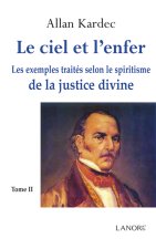 Le ciel et l'enfer de la justice divine (tome 2)