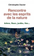 Rencontre avec les esprits de la nature