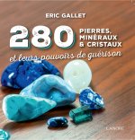 280 pierres, minéraux et cristaux