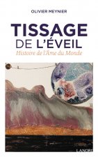 Tissage de l'éveil