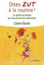 Dites zut à la routine !