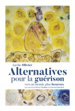 Alternatives pour la guérison