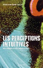 Les perceptions intuitives des enfants et des adolescents