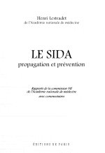 Le sida, propagation et prévention