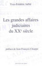 Les grandes affaires judiciaires du XXè siècle