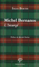 Michel Bernanos - L'insurgé
