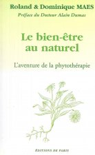 Le bien-être au naturel - L'aventure de la phytothérapie