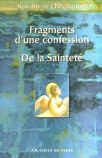 Fragments d'une confession - De la Sainteté