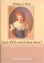 Louis XVII avait-il deux coeurs ?
