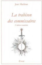 La trahison des commissaires