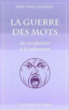 La guerre des mots