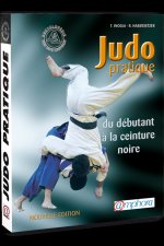 Judo pratique - Du débutant à la ceinture noire