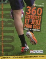 Football - 360 exercices et jeux pour tous