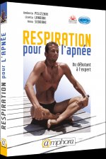 Respiration pour l'apnée - Du débutant à l'expert. Principes fondamentaux...