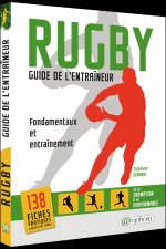 Rugby - Guide de l'entraîneur
