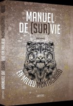 Manuel de survie en milieu montagnard