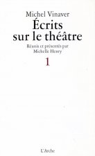 Écrits sur le théâtre I
