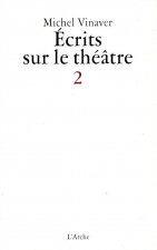 Écrits sur le théâtre II
