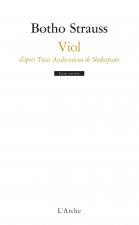 Viol d’après Titus Andronicus de Shakespeare
