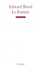 La Femme et textes annexes