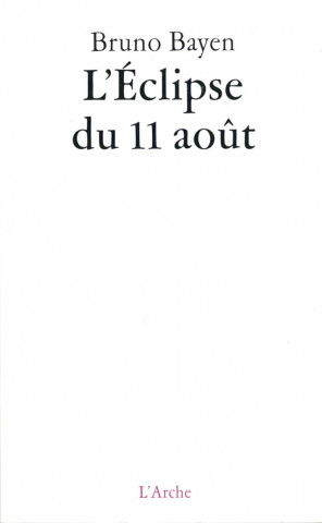 L'Éclipse du 11 août