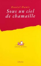 Sous un ciel de chamaille