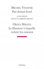 Par-dessus bord / La Hauteur à laquelle volent les oiseaux