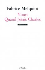 Youri / Quand j'étais Charles