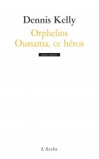 Orphelins / Oussama, ce héros