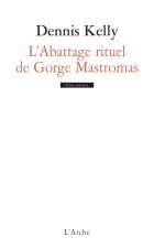 L'Abattage rituel de Gorge Mastromas