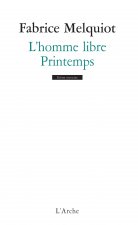 L'homme libre / Printemps