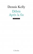 Débris / Après la fin