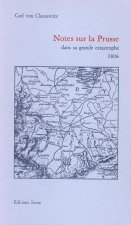 Notes sur la Prusse dans sa grande catastrophe