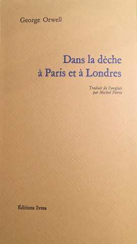 Dans la dèche à Paris et à Londres