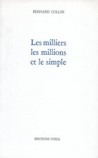 Les Milliers les millions et le simple