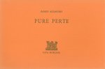 Pure perte