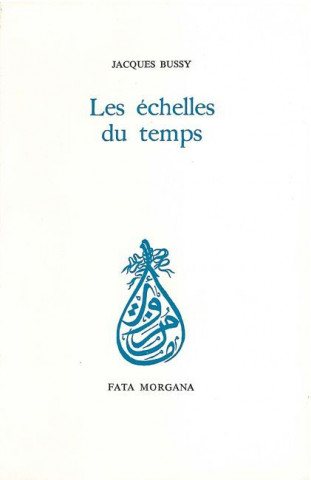 Les échelles du temps
