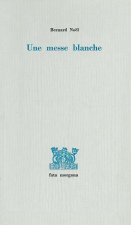 Une messe blanche