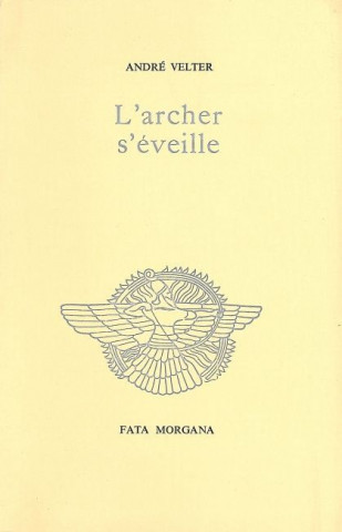 L’archer s’éveille