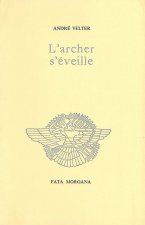 L’archer s’éveille