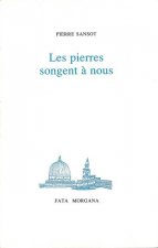 Les pierres songent à nous