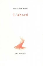 L’abord