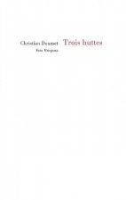 Trois huttes
