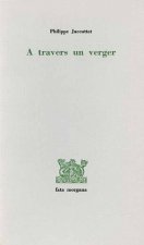 A travers un verger