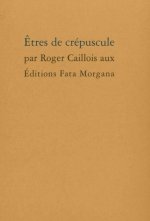 Êtres de crépuscule